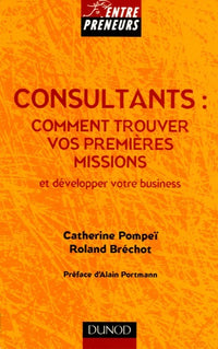 Consultants : comment trouver vos premières missions