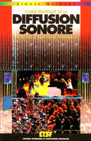 Guide pratique de la diffusion sonore de petite & moyenne puissance