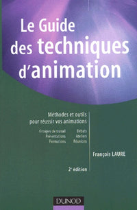Le guide des techniques d'animation