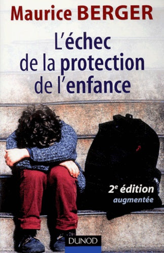 L'échec de la protection de l'enfance