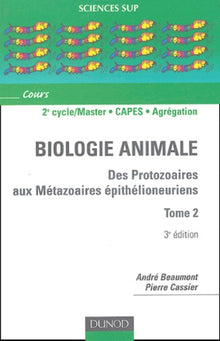 Des Protozoaires aux Métazoaires épithélioneuriens - Tome 2 - 3ème édition