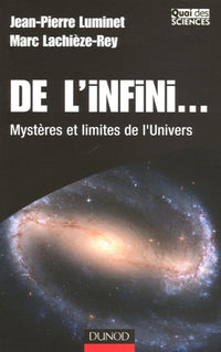 De l'infini...: Mystères et limites de l'Univers