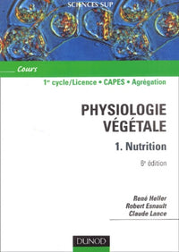 Physiologie végétale - Tome 1 - Nutrition