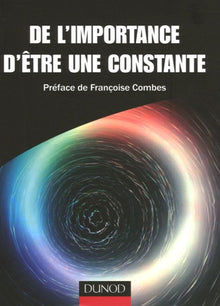 De l'importance d'être une constante...