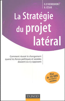 La stratégie du projet latéral