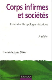Corps infirmes et sociétés: Essais d'anthropologie historique