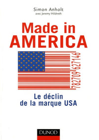 Made in America: Le déclin de la marque USA