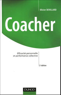 Coacher: Efficacité personnelle et performance collective