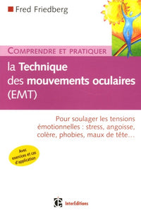 Comprendre la technique des mouvements oculaires (EMT)