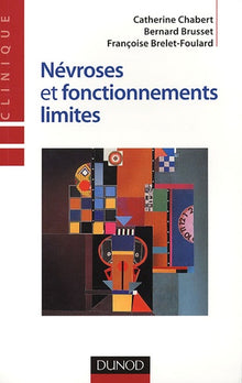 Névroses et fonctionnements limites