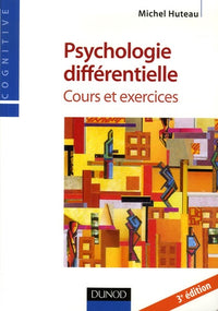 Psychologie différentielle: Cours et exercices