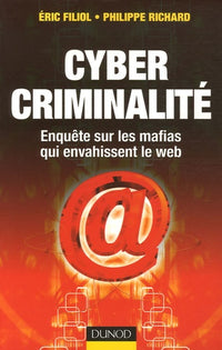 Cybercriminalité : Les mafias envahissent le web