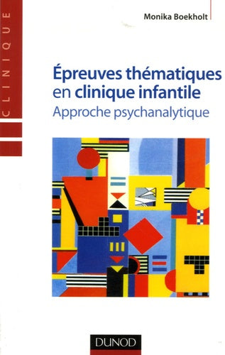 Epreuves thématiques en clinique infantile