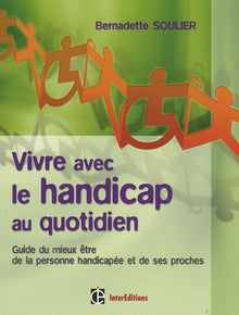 Vivre avec le handicap au quotidien