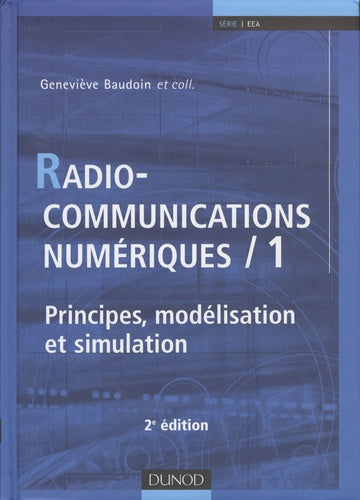 Radiocommunications numériques: Tome 1