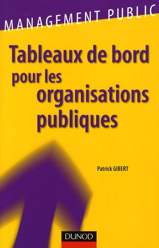 Tableaux de bord pour les organisations publiques