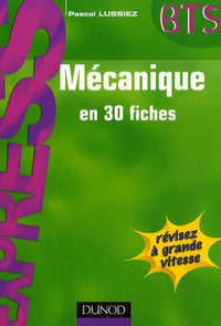 Mécanique en 30 fiches