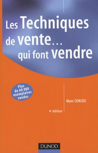 Les techniques de vente... qui font vendre