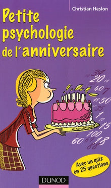 Petite psychologie de l'anniversaire