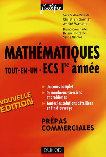 Mathématiques tout-en-un ECS 1e année