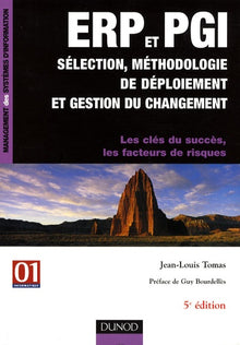 ERP et PGI sélection, méthodologie de déploiement et gestion du changement