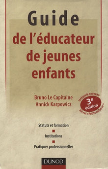 Guide de l'éducateur de jeunes enfants