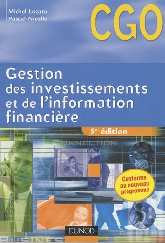 Gestion des investissements et de l'information financière: Processus 4 et 5