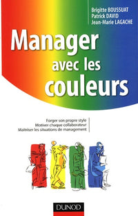 Manager avec les couleurs