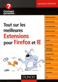 Tout sur les meilleures extensions pour Firefox et IE