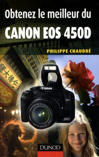 Obtenez le meilleur du Canon EOS 450D