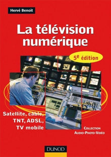 La télévision numérique
