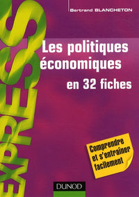 Les politiques économiques en 32 fiches