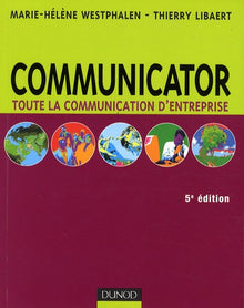 Communicator : Le guide de la communication d'entreprise