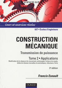Construction mécanique - Tome 2