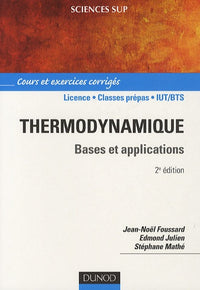 Thermodynamique: Bases et applications