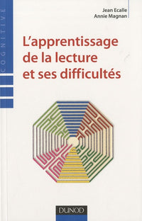 L'apprentissage de la lecture et ses difficultés
