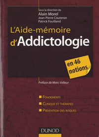 L'aide-mémoire d'addictologie