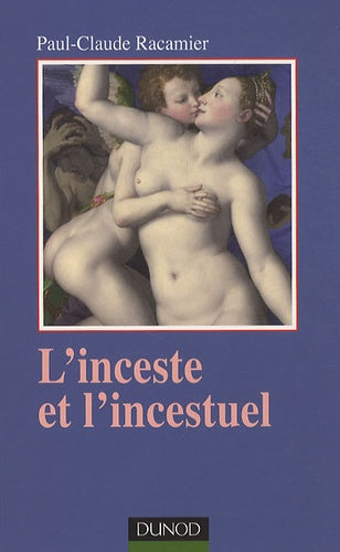 L'inceste et l'incestuel