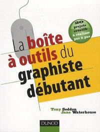 La boîte à outils du graphiste débutant