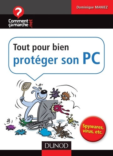 Tout pour bien protéger son PC