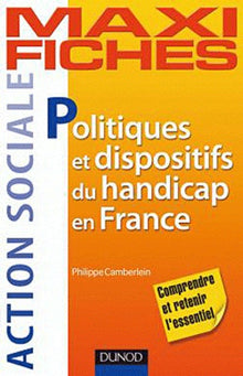 Politiques et dispositifs du handicap en France