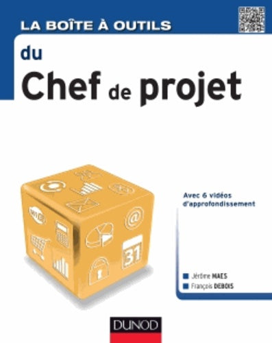 La boîte à outils du chef de projet - 2e éd.