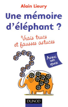 Une mémoire d'éléphant ?