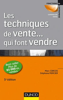 Les techniques de vente qui font vendre