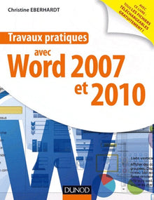 Travaux pratiques avec Word 2007 et 2010