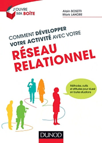 Comment développer votre activité avec votre réseau relationnel