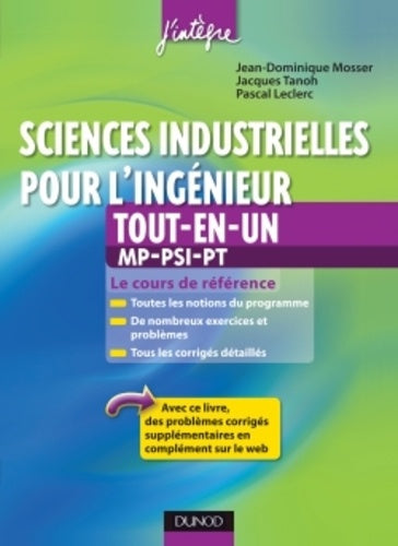 Sciences industrielles pour l'ingénieur MP, PSI, PT: Tout-en-un