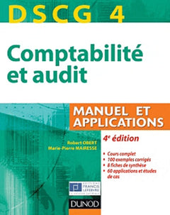 Comptabilité et audit DSCG 4: Manuel et applications