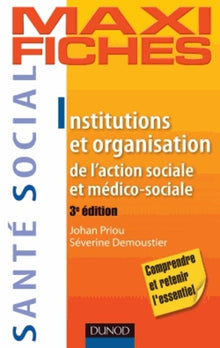 Institutions et organisation de l'action sociale et médico-sociale