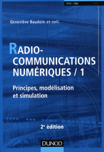 Radiocommunications numériques - Tome 1